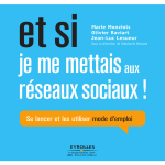 Et si je me mettais aux réseaux sociaux !