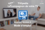 TiVipedia Android v4 mode d`emploi.key