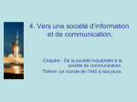 4. Vers une soci&eacute;t&eacute; d`information et de communication.
