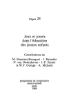 Jeux et jouets dans l`&eacute;ducation des jeunes enfants - unesdoc