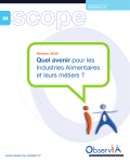 Quel avenir pour les Industries Alimentaires et leurs m&eacute;tiers ?