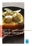 Saint Jacques : mode d`emploi