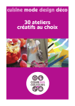 30 ateliers cr&eacute;atifs au choix cuisine mode design d&eacute;co
