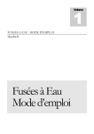 Fus&eacute;es &agrave; Eau : Mode d`emploi