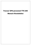 Traceur GPS personnel TTS 200 Manuel d`installation