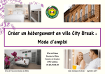 Cr&eacute;er un h&eacute;bergement en ville City Break : Mode d`emploi