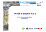 Mode d`emploi prise de licence Club