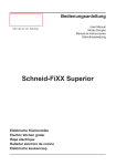 Schneid-FiXX Superior