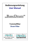 Bedienungsanleitung BaseDrum - Ratz Aqua & Polymer Technik