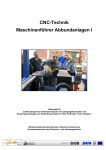 CNC-Technik Maschinenf&uuml;hrer Abbundanlagen I