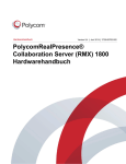 Polycom® RealPresence® Collaboration Server (RMX) 1800