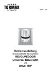 Betriebsanleitung REVOLVEDOOR Universal Drive 5201 Drive TRP