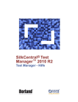 SilkCentral® Test Manager™ 2010 R2