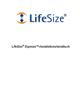 LifeSize Express Installationshandbuch 4.5