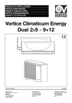 Vortice Climaticum Energy Dual 2x9 - 9+12