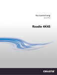 Roadie 4K45 Kurzanleitung