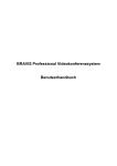 BRAVIS Professional Videokonferenzsystem