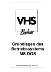 Grundlagen des Betriebssystems MS-DOS