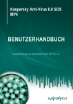 Kaspersky Anti-Virus 6.0 SOS MP4 BENUTZERHANDBUCH