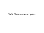 SMSJ Class room user guide