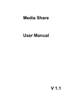 Media Share User Manual V 1.1