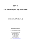 Low Voltage Unipolar Step Motor Driver USER'S MANUAL (V1.2)
