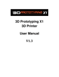 3D Prototyping X1 3D Printer User Manual V1.3