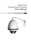 Mega Pixel IP Speed Dome Camera User's Manual