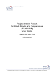 Project Interim Report for Block Grants and Programmes (FUND PIR