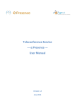 Teleconference Service --- e:Presence --