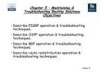 Chapter 5 – Maintaining & Troubleshooting Routing Solutions