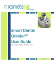 Smart Dentin Grinder User Guide