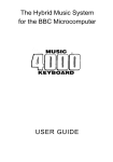 The Hybrid Music System for the BBC Microcomputer USER GUIDE