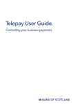 Telepay User Guide. - bankofscotlandbusiness