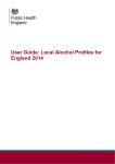 User Guide: Local Alcohol Profiles for England 2014