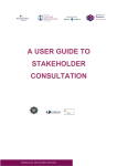 A USER GUIDE TO STAKEHOLDER CONSULTATION