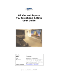 68 Vincent Square TV, Telephone & Data User Guide