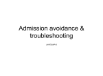Admission avoidance, troubleshooting & what's new?