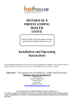 HOTHOUSE 8 FREESTANDING BOILER STOVE Installation and