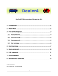 Dealer4 PC Software User Manual ver: 0.1 1 Introduction