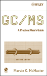 GC/MS : A Practical User's Guide