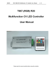 T667-(RGB) R20 Multifunction CV LED Controller User Manual