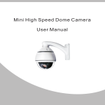 Mini High Speed Dome Camera User Manual