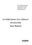 User Manual 1X4 HDMI Splitter Over HDBaseT with IR 4k