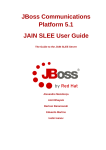 JAIN SLEE User Guide - The Guide to the JAIN SLEE Server