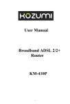 User Manual Broadband ADSL 2/2+ Router KM-410P