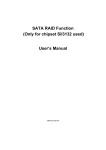 SATA RAID Function (Only for chipset Sil3132 used) User's Manual