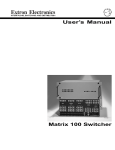 User's Manual Matrix 100 Switcher