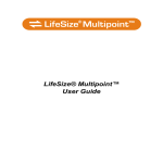 LifeSize® Multipoint™ User Guide