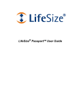 LifeSize PassportTM User Guide